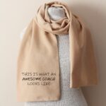 Coach Gift Scarf with ‘Awesome Coach’ printed message in fleece